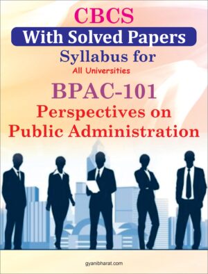 New IGNOU BPAC-101 Help Book Perspectives on Public Administration in English - BAPAH Political Science Latest Edition Guide and Study Material.