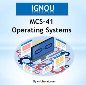 New IGNOU MCS-41 Help Book Operating Systems in English - MCA Computer Application Latest Edition Guide and Study Material.